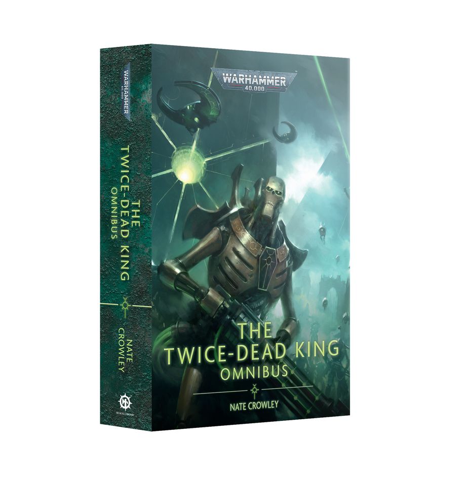Games Workshop BL3223 - Black Library - The Twice-Dead King: The Omnibus (Paperback)