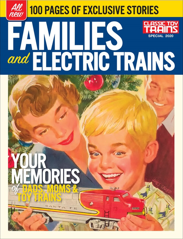 Classic Toy Trains - Magazine - Families and Electric Trains - Special 2020