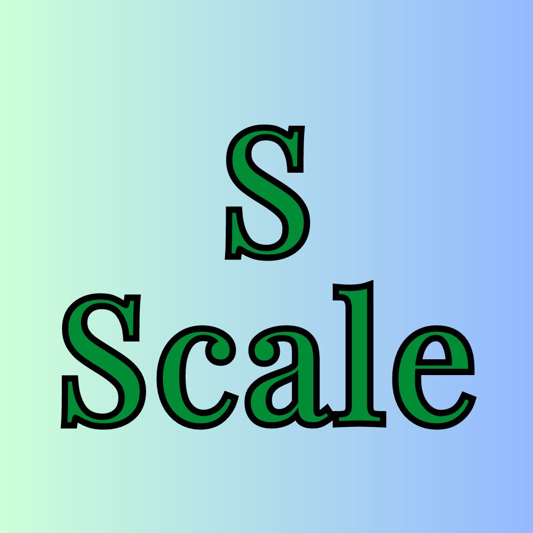 S Scale