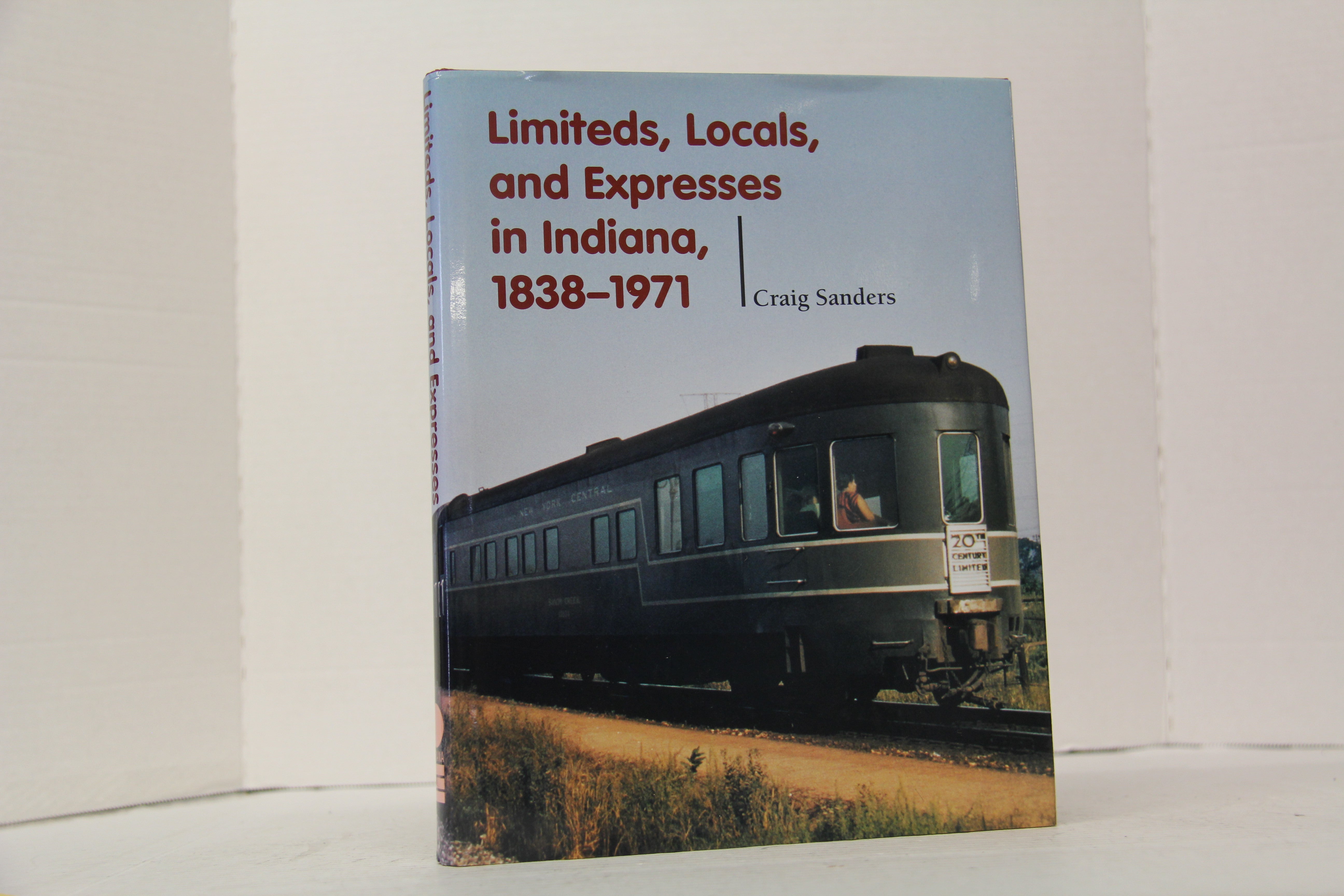 Limiteds, Locals, and Espresses in Indiana 1838-1971-Second hand-M6752