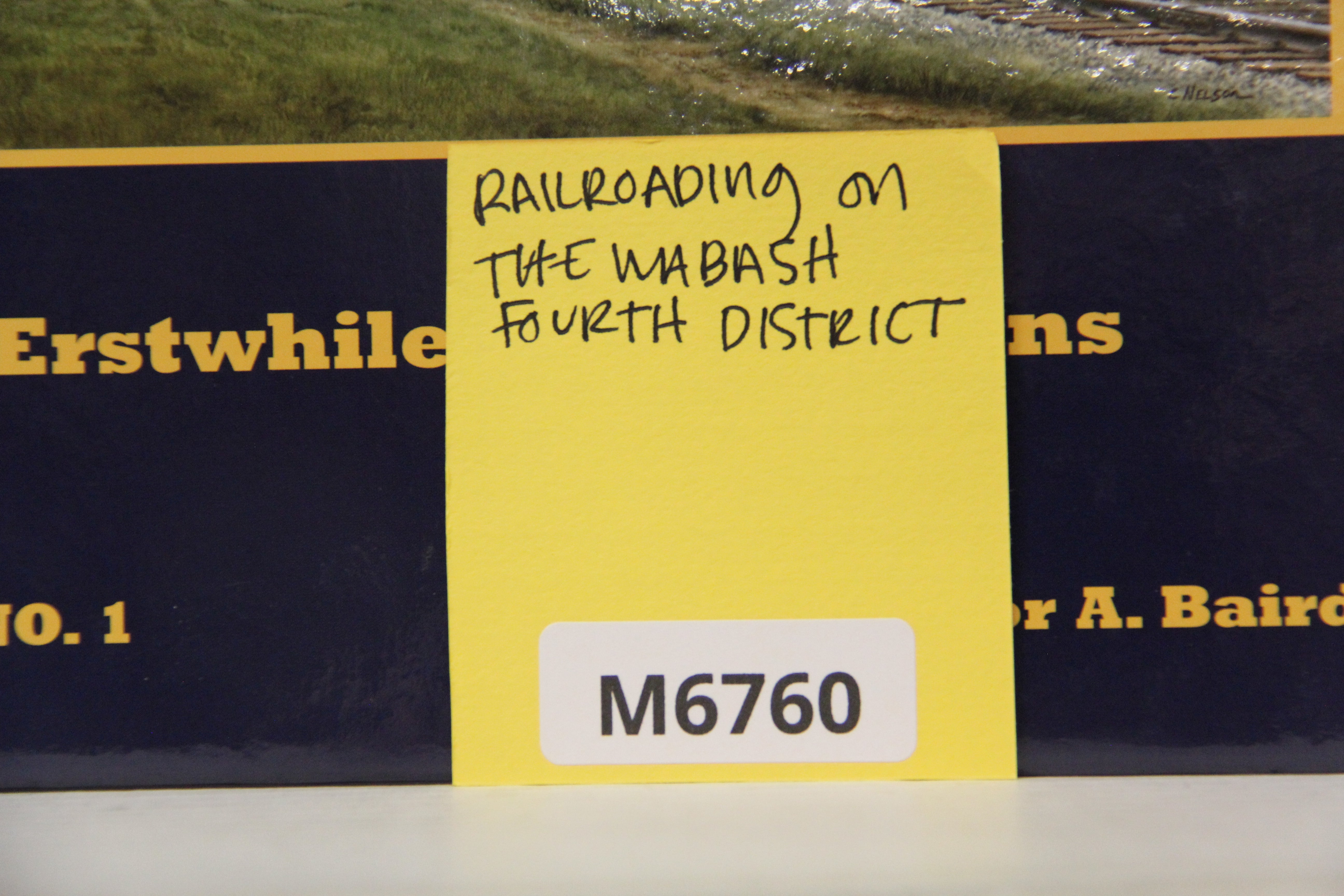 Railroading on the Wabash Fourth District-Erst No.1-Second hand-M6760