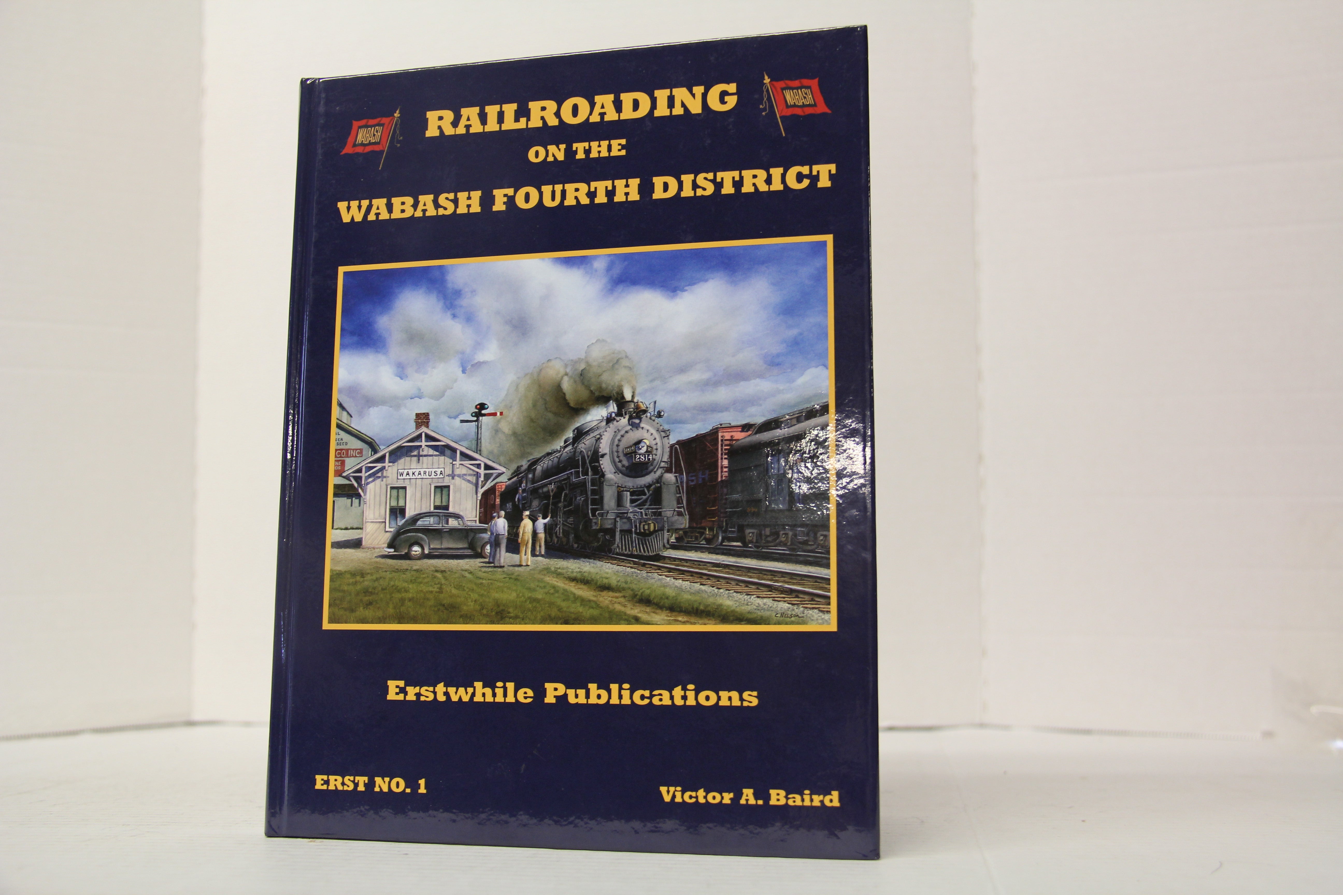 Railroading on the Wabash Fourth District-Erst No.1-Second hand-M6760