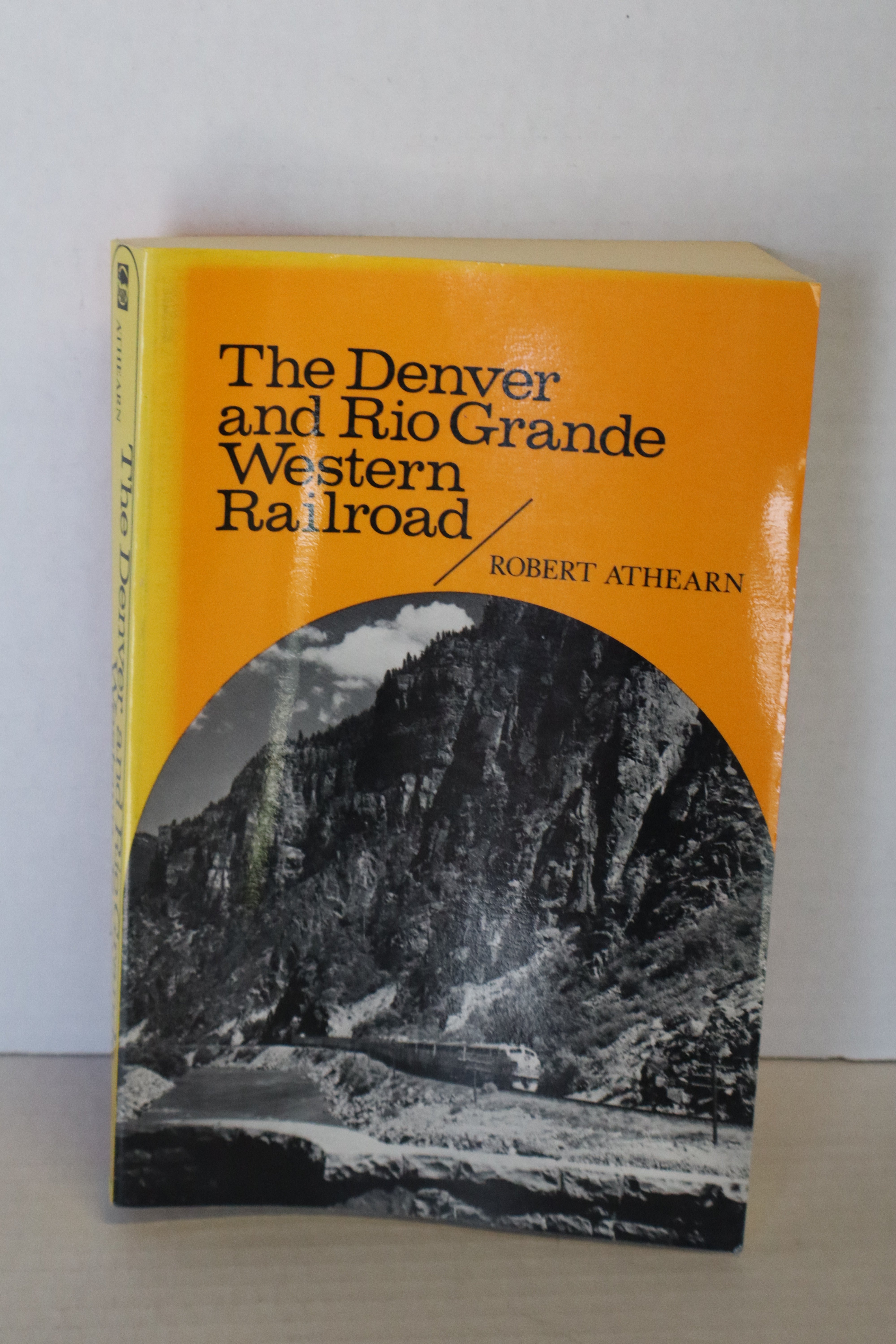 The Denver and Rio Grande Western Railroad by Robert Athearn-Second hand-M8181