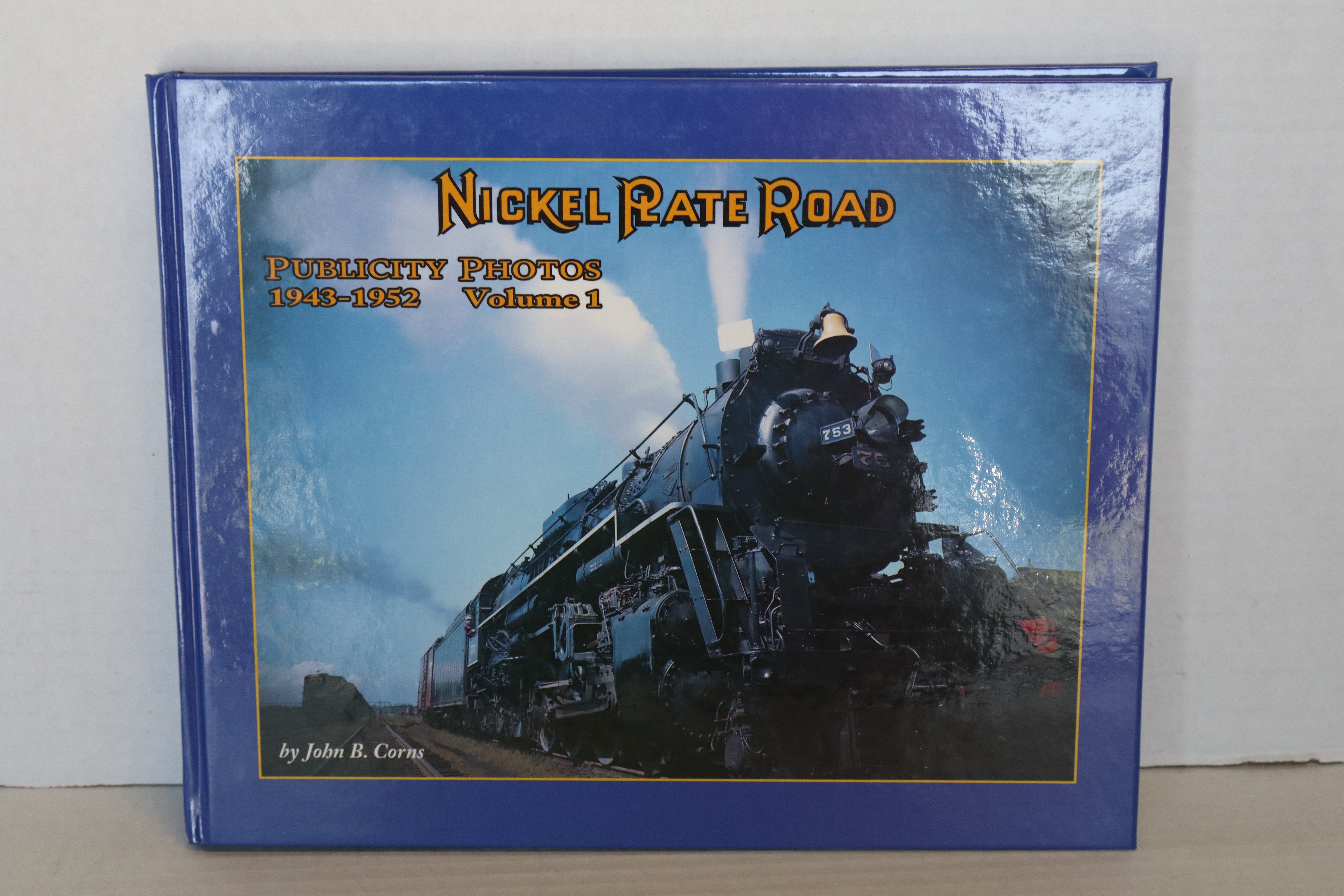 Nickel Plate Road Publicity Photos 1943-1952 Vol 1 -Hard Cover-Second hand-M8183