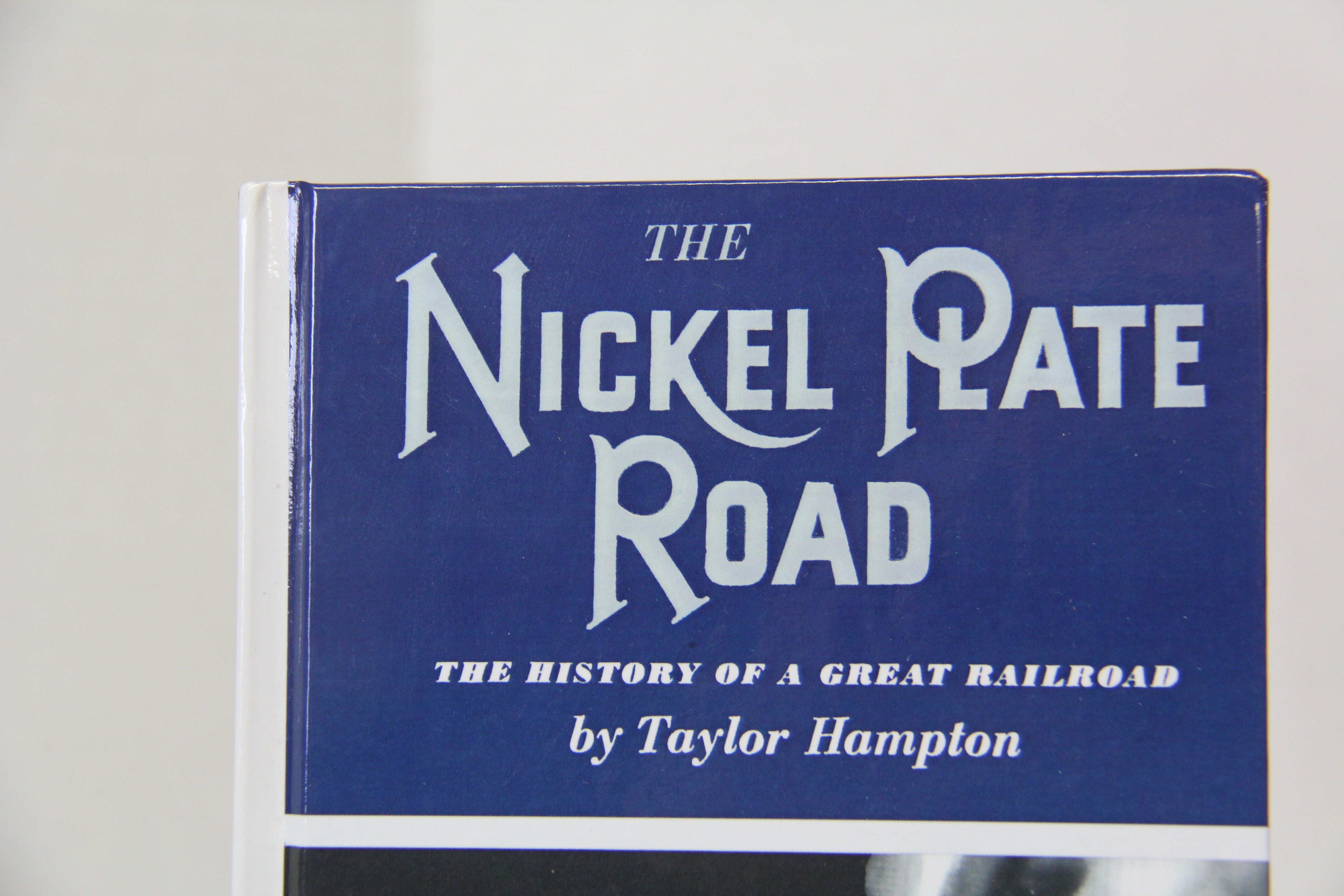 "The Nickel Plate Road-The History of a Great Railroad" Hardback Book-Second hand-M5862