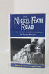 "The Nickel Plate Road-The History of a Great Railroad" Hardback Book-Second hand-M5862