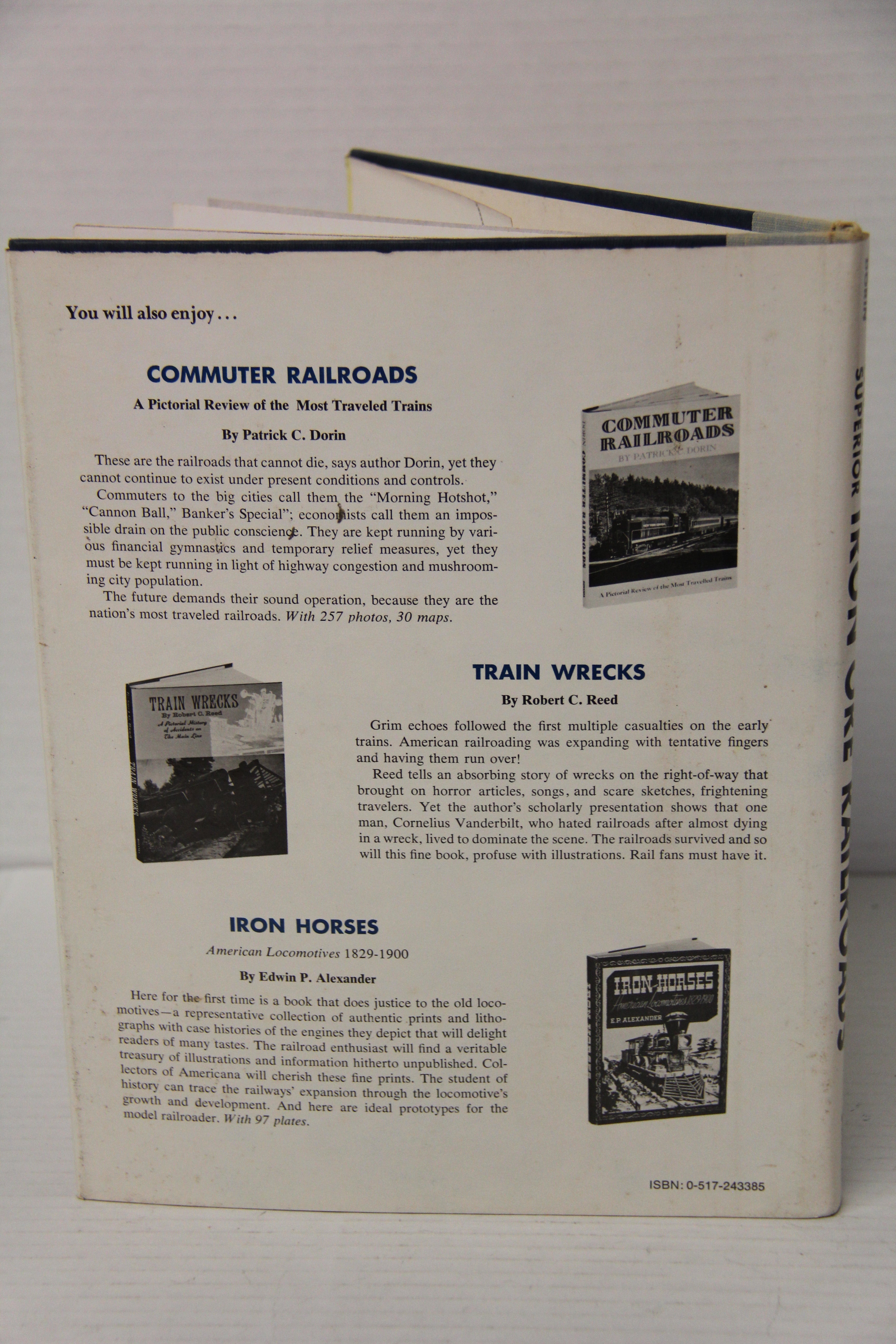 1978 "The Lake Superior Iron Ore Railroads -The World's Heaviest Trains" by Patrick C Dorin-Hard Cover-Second hand-M7144