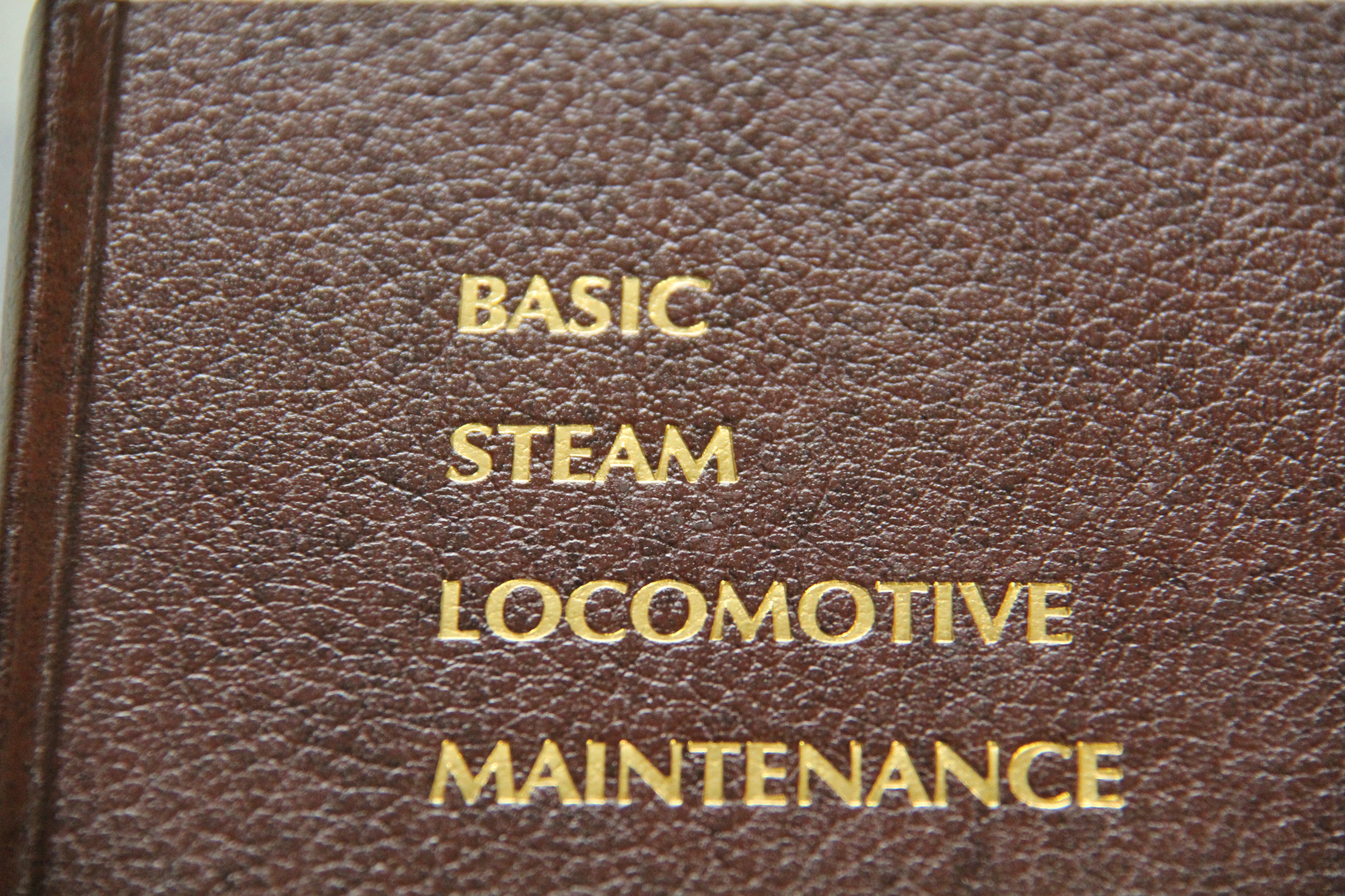 "Basic Steam Locomotive Maintenance" Hardback Book-Second hand-M5874