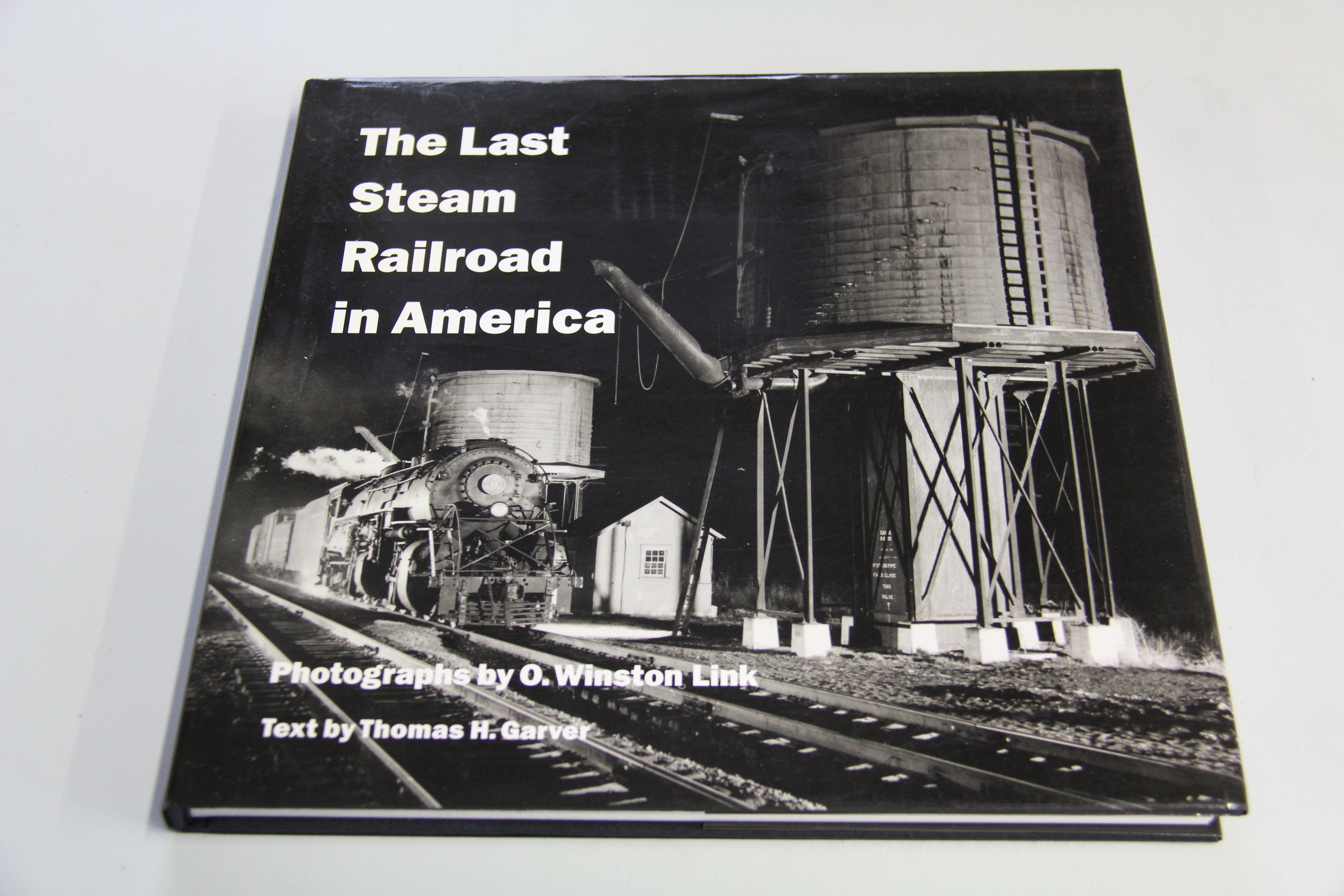 "The Last Steam Railroad in America" Hardback Book-Second hand-M5887