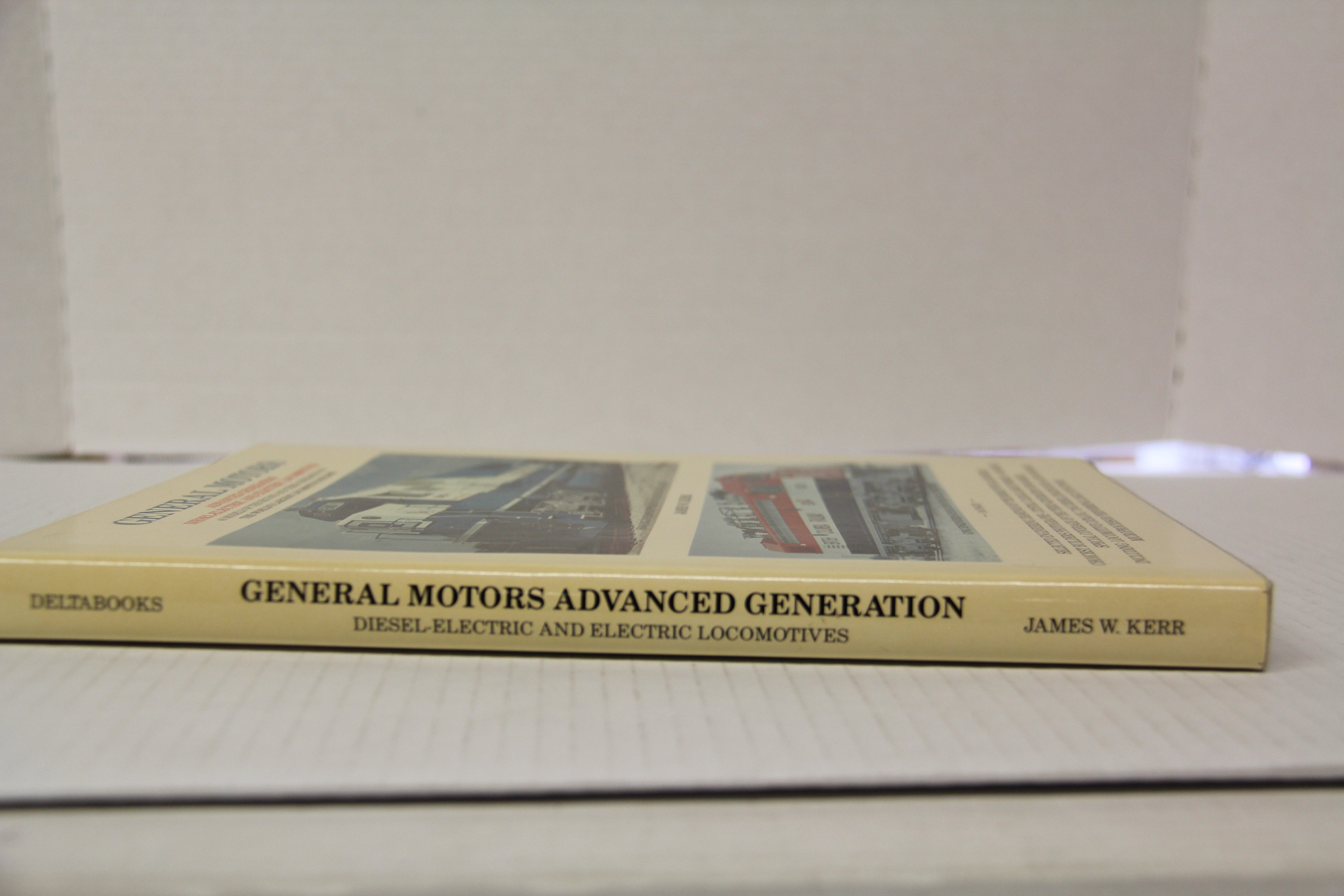 "General Motors Advanced Generation Diesel Electric and Electric Locomotives" Hardback Book-Second hand-M5896