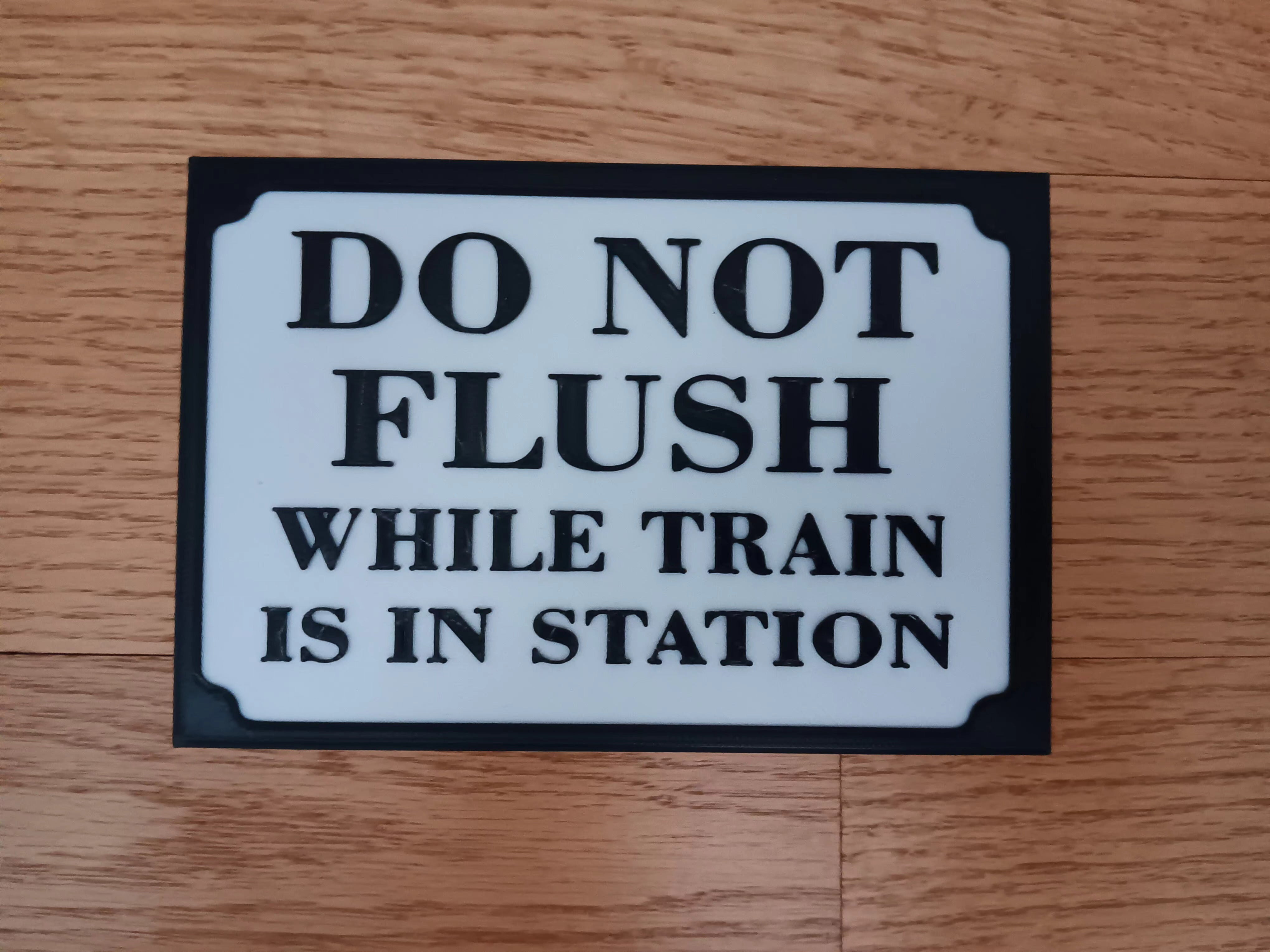 Trackside 3D #30 - 3D Printed Railroad Signs "Do Not Flush" (While Train is in Station)