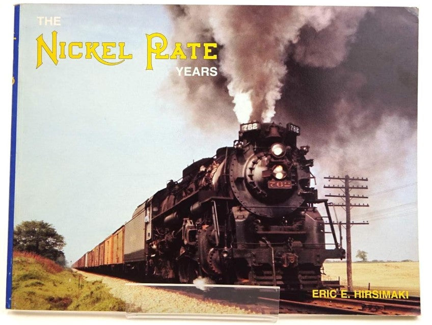 "The Nickel Plate Years" Hardback Book-Second hand-M5864