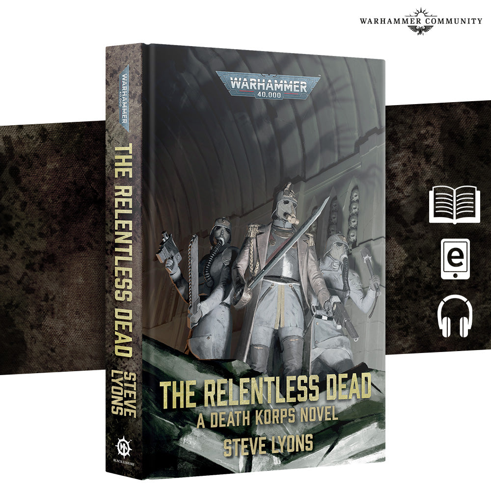 Games Workshop BL3273 - Black Library - The Relentless Dead (Hardback)