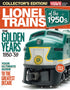 Classic Toy Trains - Magazine - Lionel Trains of the 1950s - Special 2019